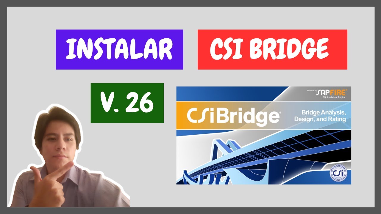 INSTALAR CSI BRIDGE V26 [2025]👷🏻💯