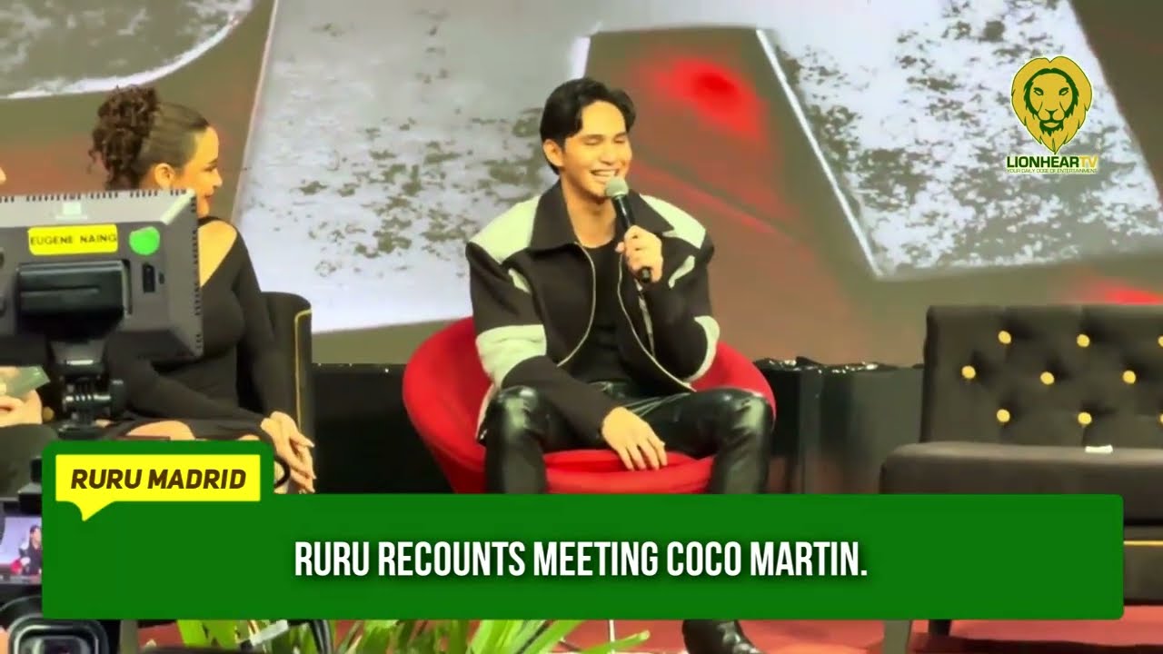 Ruru Madrid recounts meeting Coco Martin