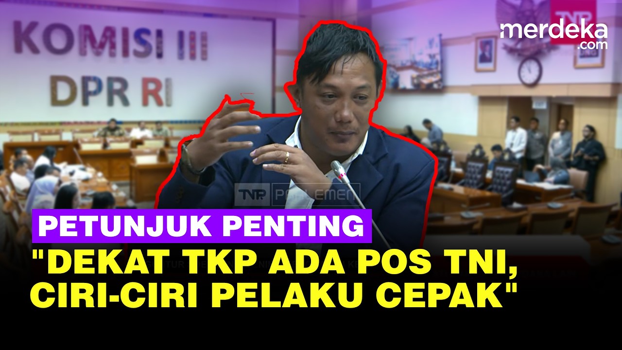 Kuasa Hukum Radiet Ungkap Petunjuk Penting, Dekat TKP Ada Pos TNI AU: Ciri-Ciri Diduga Pelaku Cepak