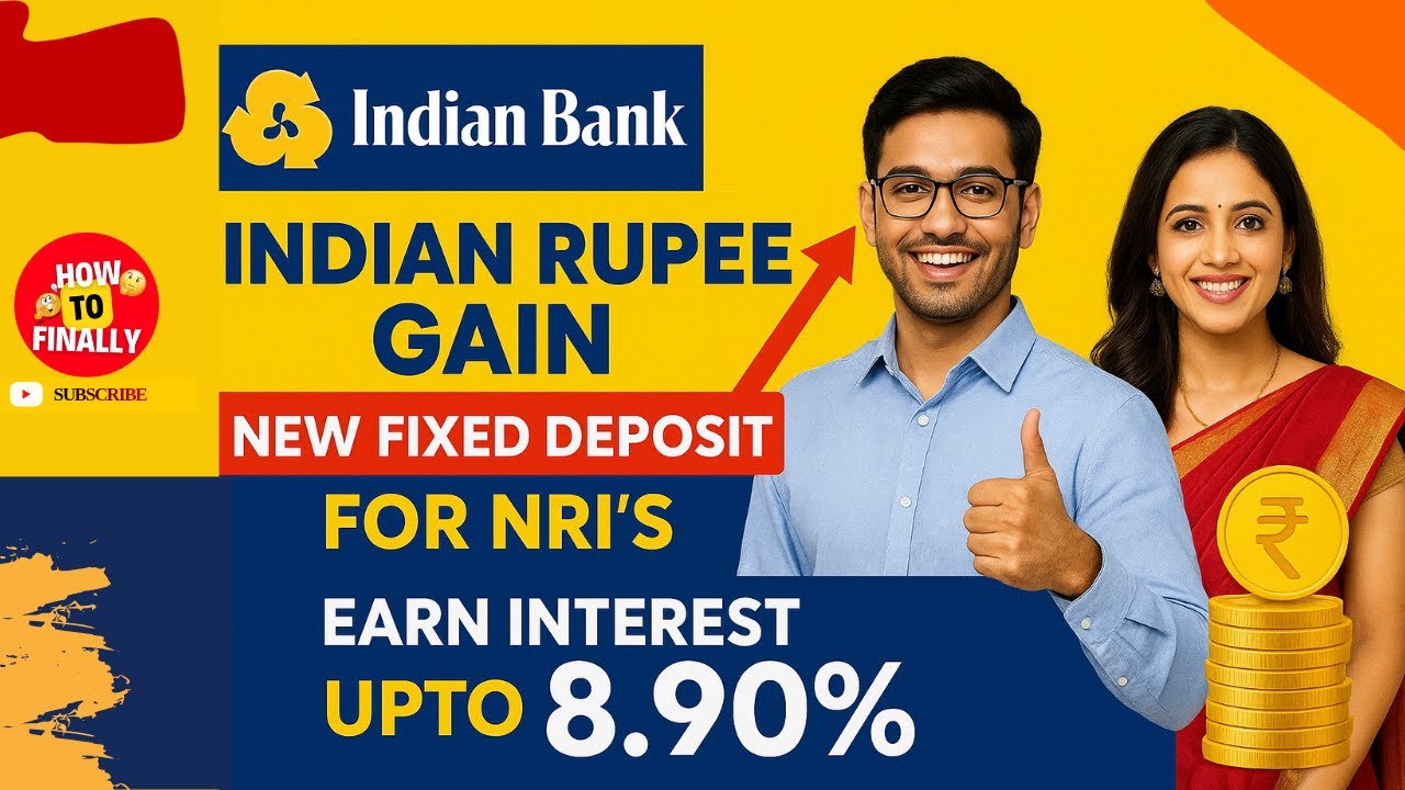 Indian Bank Ind Rupee Gain FD for NRI  | Indian Bank NRI Fixed Deposit | Earn High Returns