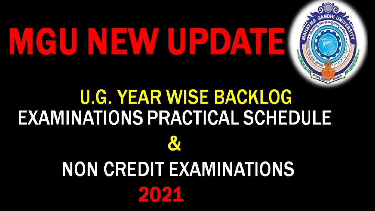 MGU  UG YEAR -WISE PRACTICAL  BACKLOG  EXAMINATION TIME TABLE RELEASED 2021 || saptaswa samaaj ||