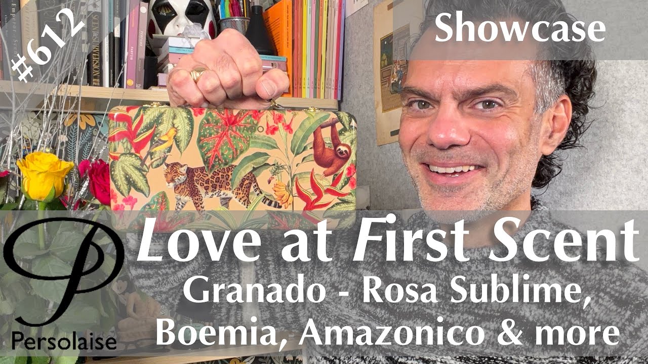 Boemia, Rosa Sublime и другие — обзор парфюмерии Granado на Persolaise Love At First Scent 612.
