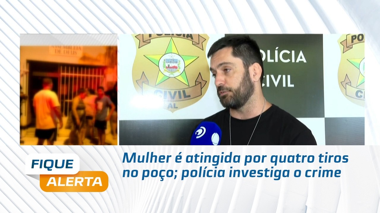Mulher é atingida por quatro tiros no poço; polícia investiga o crime