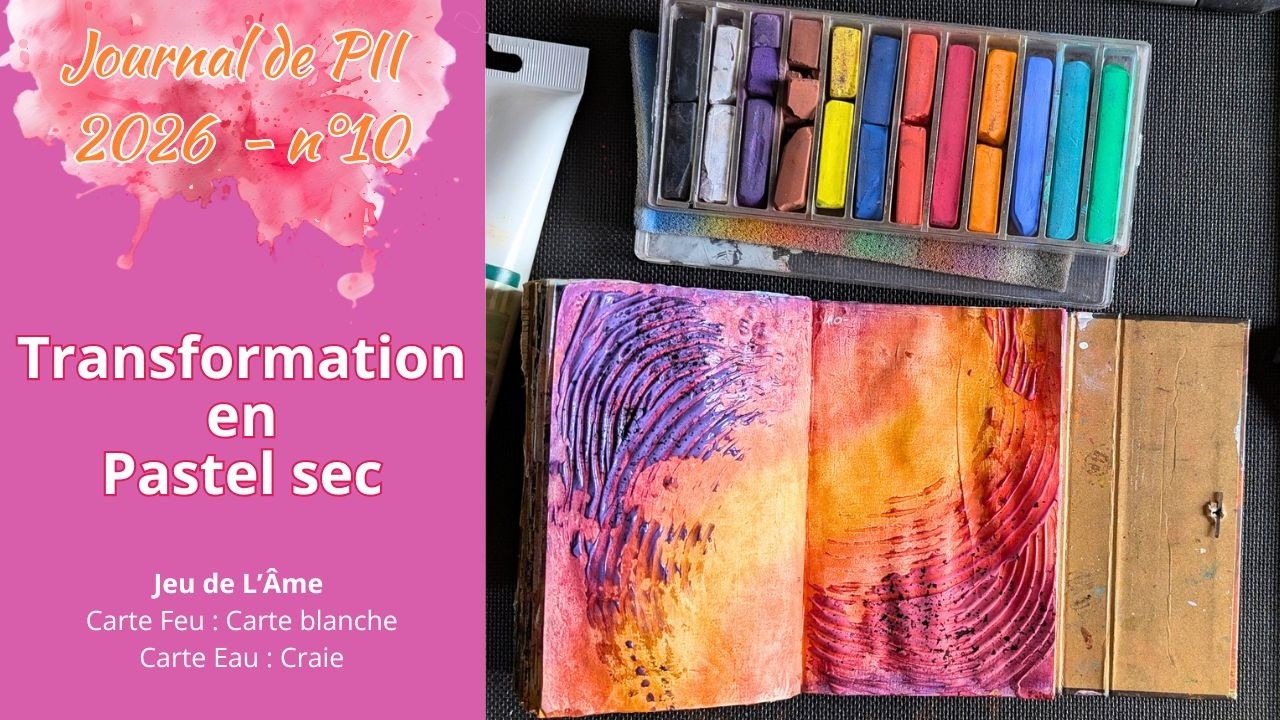 🐦‍🔥 Art Journal & Transformation : Fusionner Gel Médium et Pastels Secs | journal de PII 10 2026