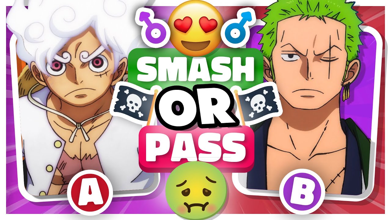 One Piece 🔥 Smash or Pass 💔 🎙️ [ Boys Version ]