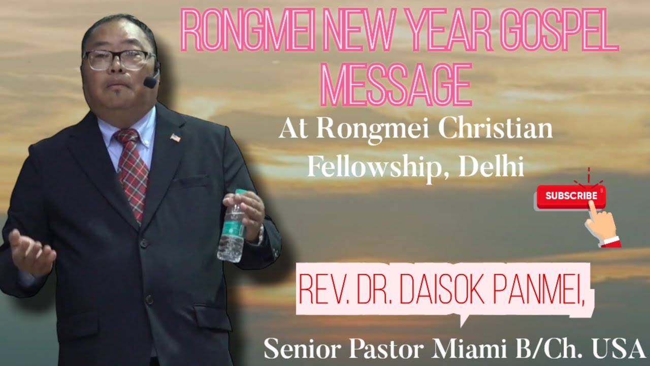 Rongmei New Year Gospel Message ||Rev.Dr.Daisok Panmei,Senior Pastor, Miami B/Ch.USA.||at RCF Delhi