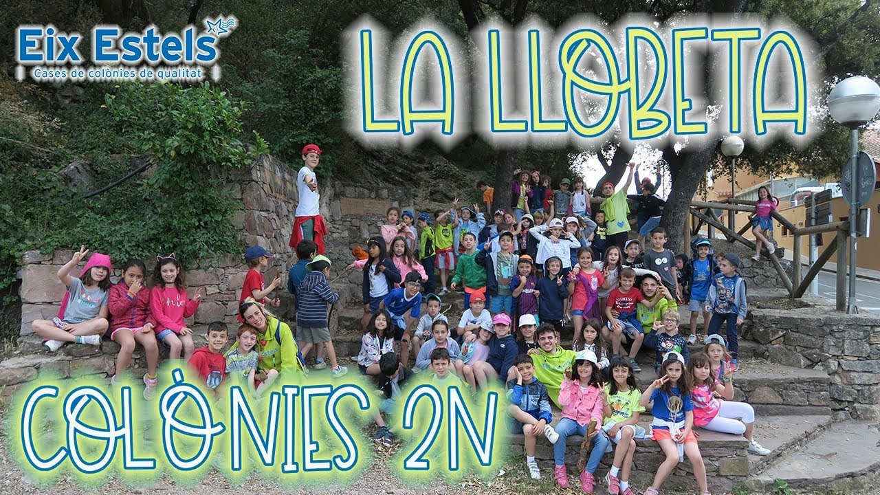 Colònies 2n 2019 *LA LLOBETA*