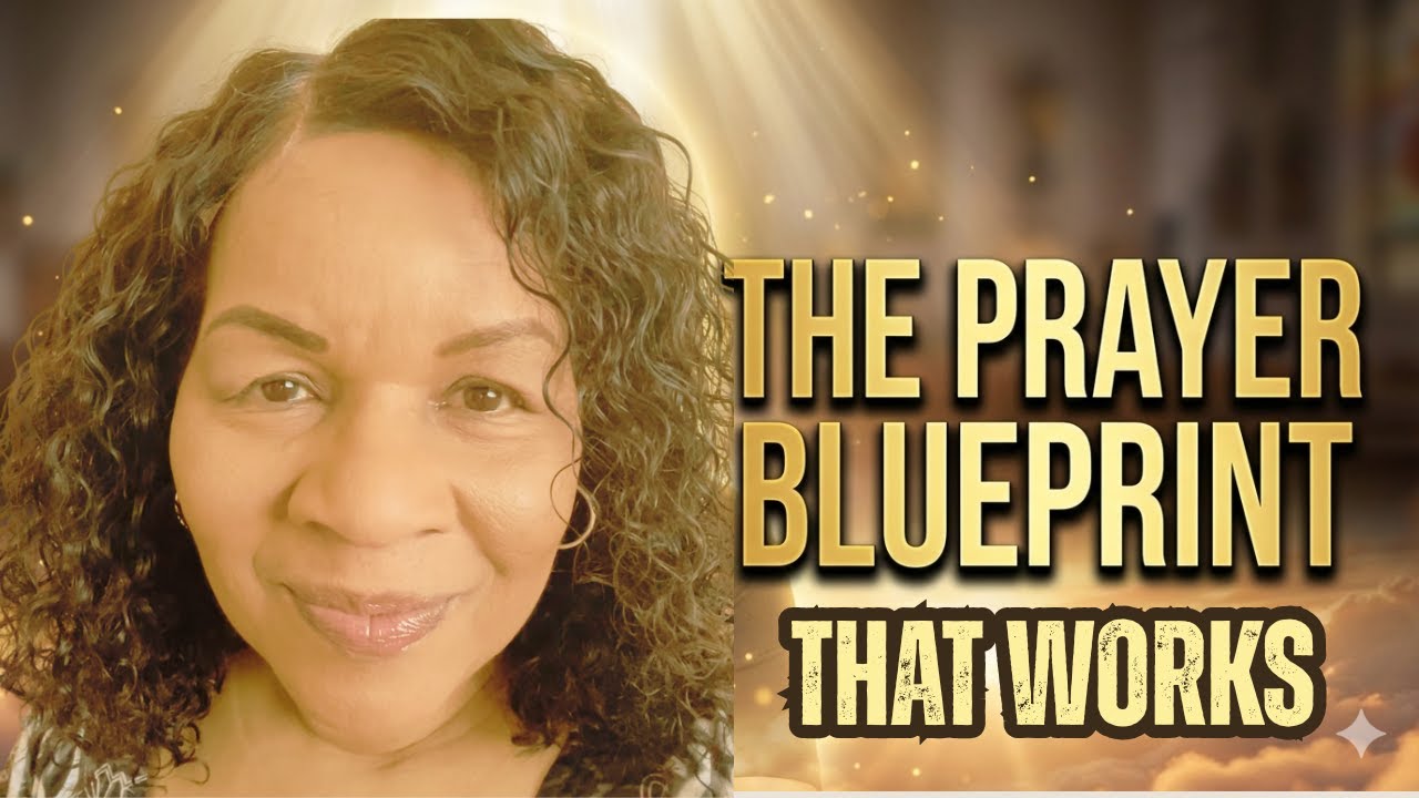 The Prayer Blueprint that works #PrayerLife #HowToPray #JesusPrayer