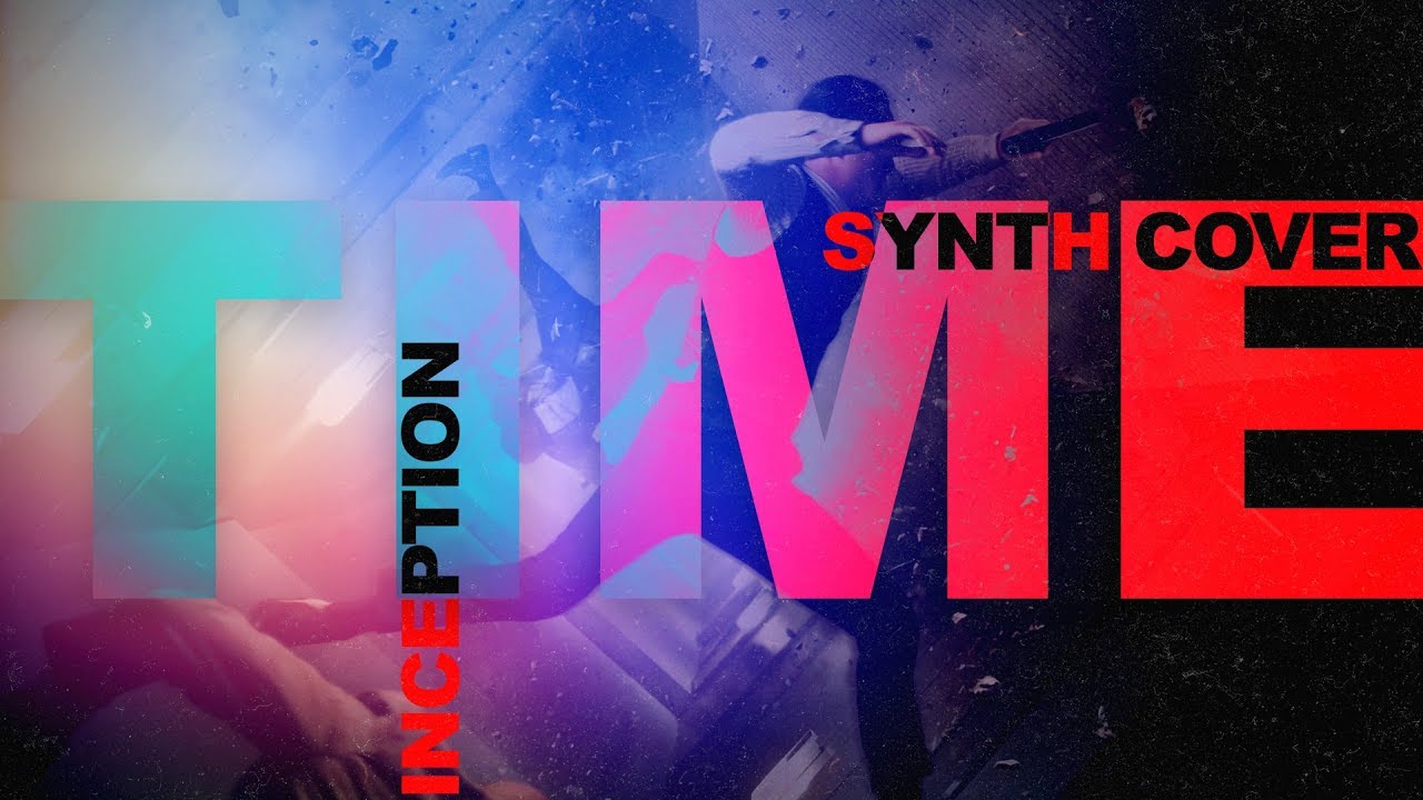 Inception // Time - Hans Zimmer  [Epic Synth Cover] Ft. Ro Panuganti