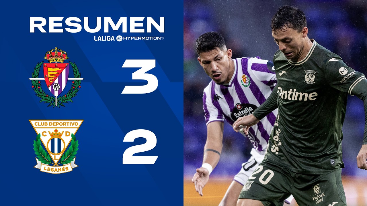 📹 RESUMEN | Real Valladolid 3-2 Legan&eacute;s | J30 | LALIGA Hypermotion