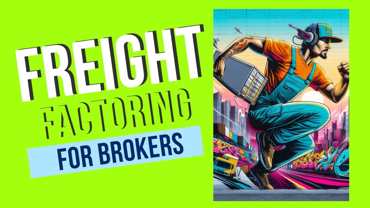 Freight Factoring Companies for Brokers: Embrace Excellence