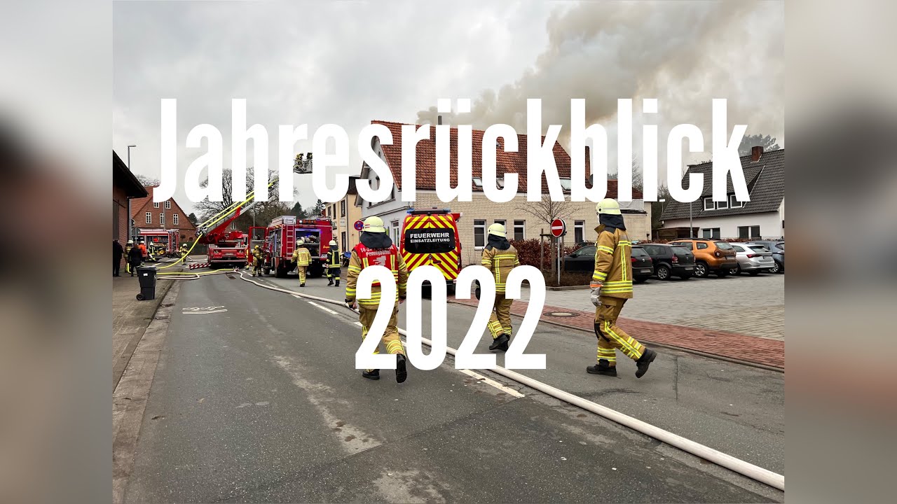 Jahresr&uuml;ckblick 2022 Stadtfeuerwehr Osterholz Scharmbeck