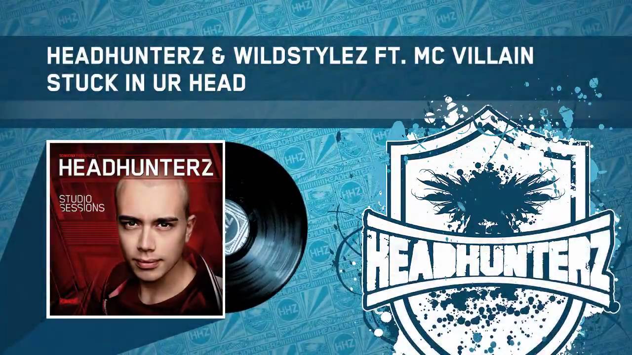 Headhunterz & Wildstylez ft Mc Villain - Stuck In Ur Head (HQ Preview)