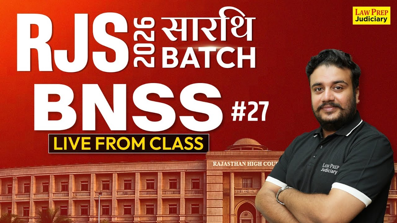 BNSS | RJS 2026 | Bharatiya Nagarik Suraksha Sanhita | New Criminal Law Lectures for RJS 2026
