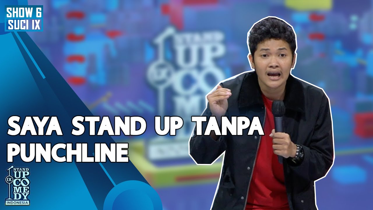 Stand Up Comedy Nopek Novian: Saya Stand Up tanpa Punchline - SHOW 6 | SUCI IX