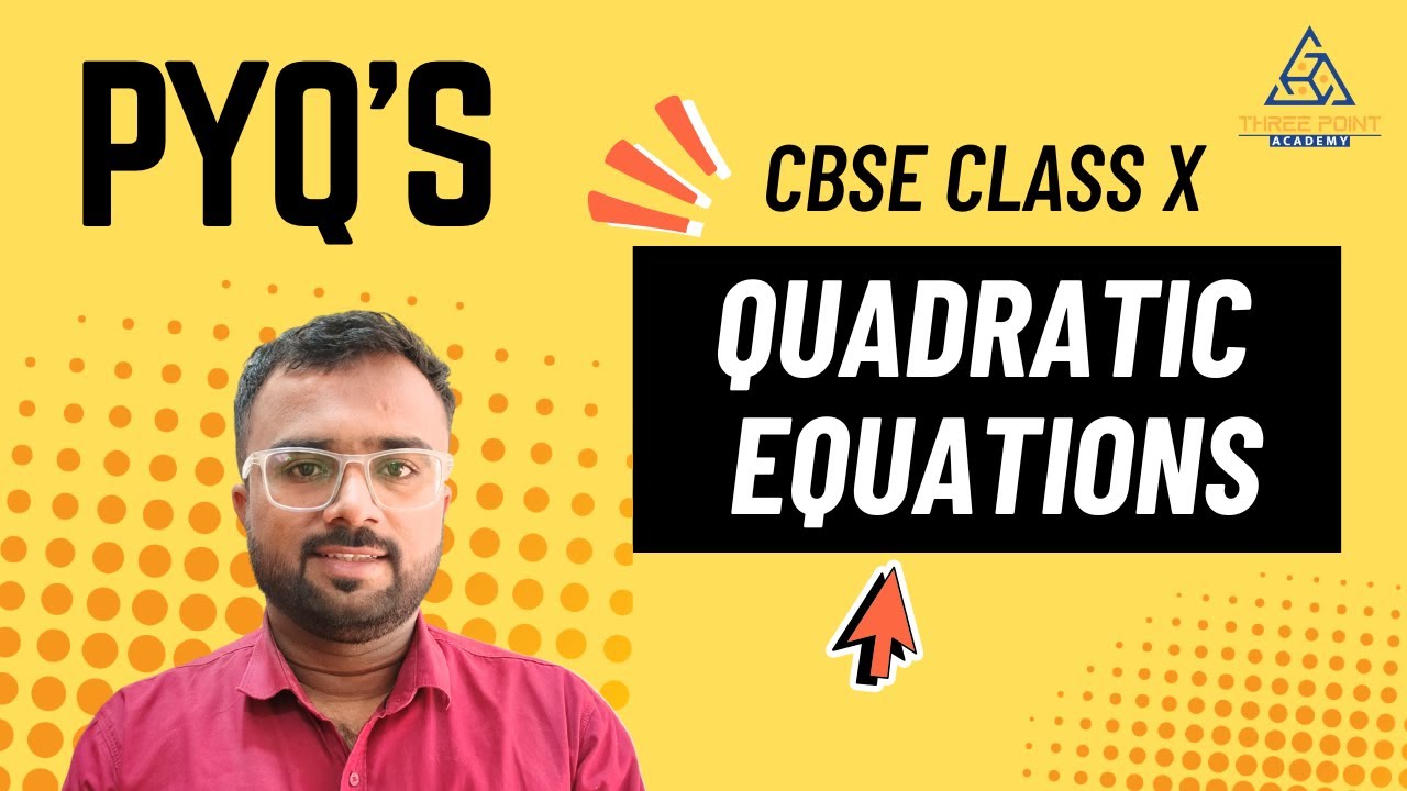 Quadratic Equation Part 2 : PYQ'S