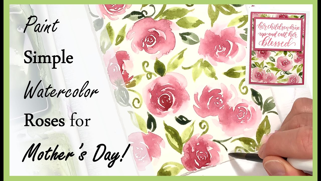 Paint EASY Watercolor Roses & Leaves: Step-by-Step DIY Mother's Day Card Tutorial!