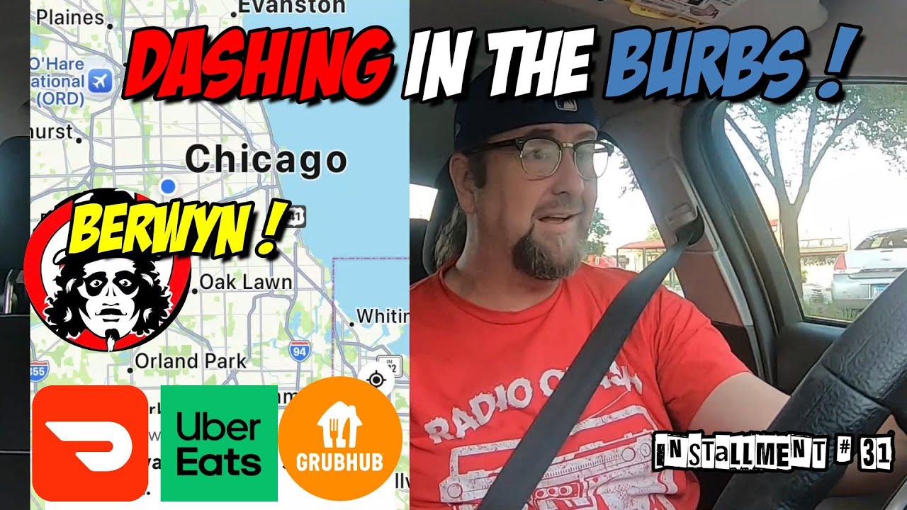 DASHING IN THE CHICAGO SUBURBS : BERWYN IL #DOORDASH #ubereats