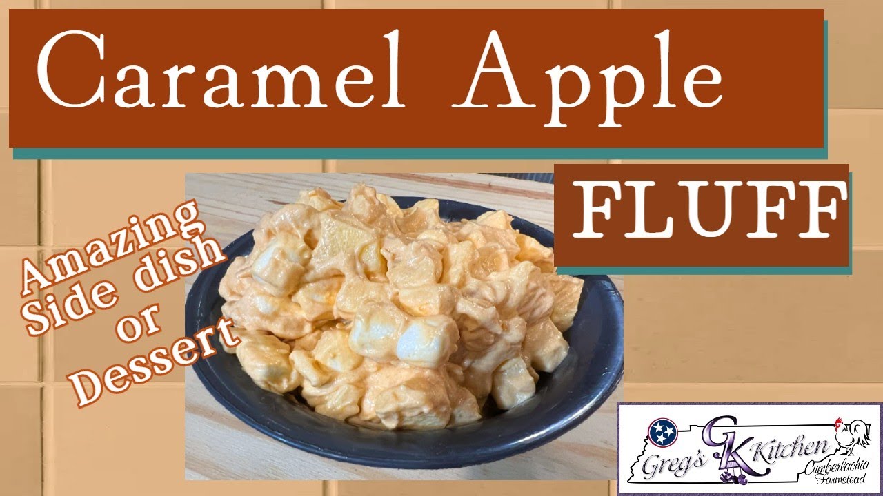 Vintage Recipe - Old Fashioned Caramel Apple Fluff