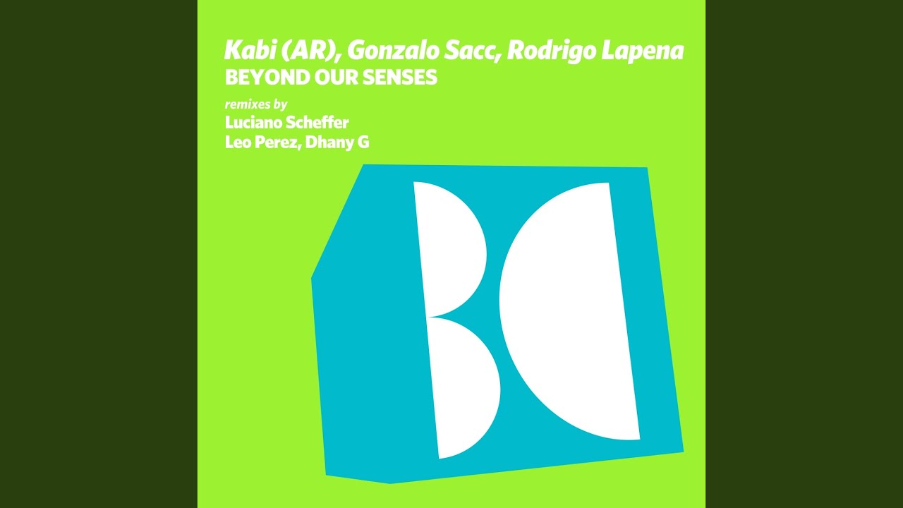 Beyond Our Senses (Leo Perez, Dhany G Remix)