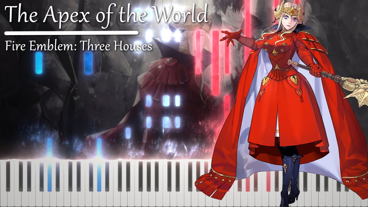 Fire Emblem: Three Houses - The Apex of the World (Piano Arrangement)