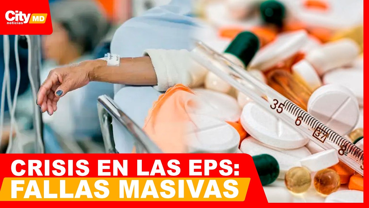 Crisis en las EPS: más de 2 millones de quejas por mal servicio | City Noticias Medio Día