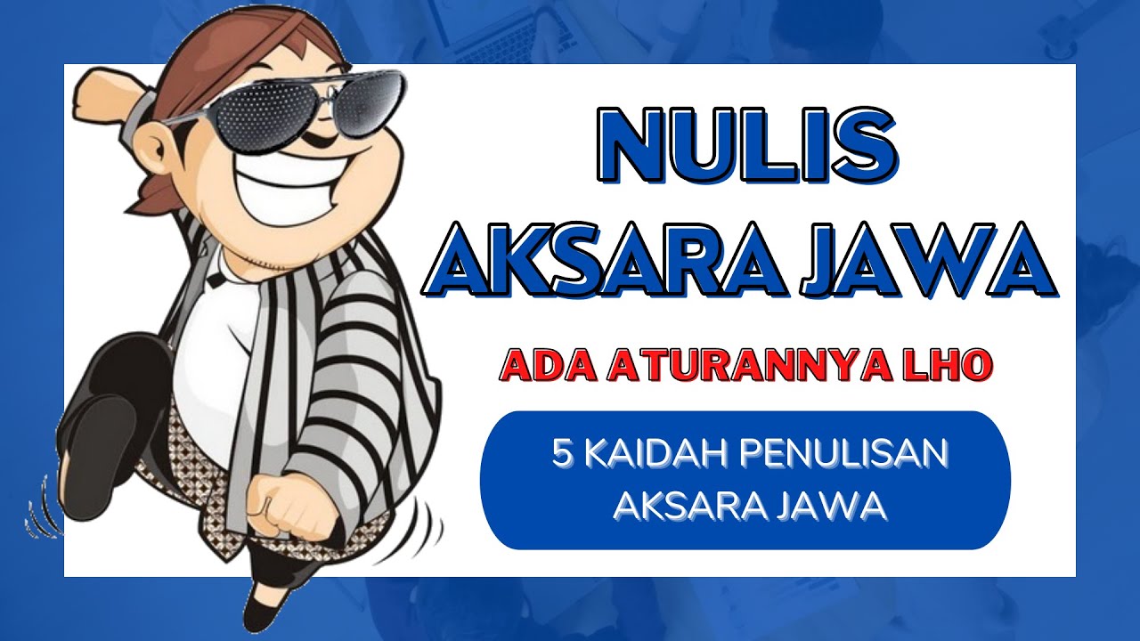 5 Kaidah Penulisan Aksara Jawa