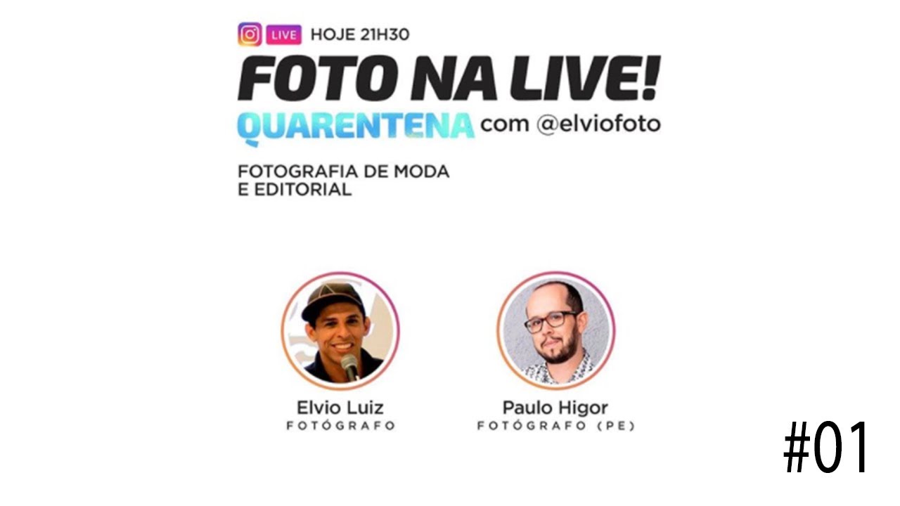 FOTOGRAFIA DE MODA E EDITORIAL NA #QUARENTENA | PH NUNES E ELVIO LUIZ | LIVE #001