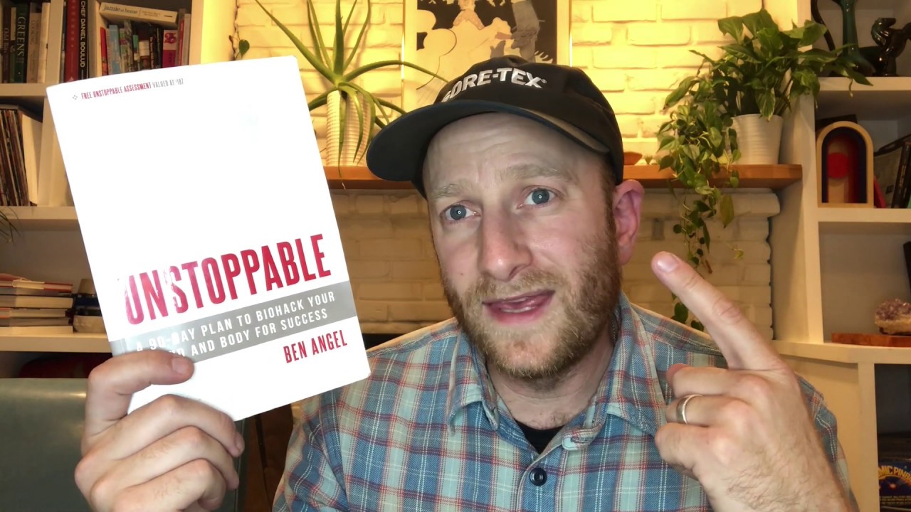 Unstoppable: A 90-Day Plan to Biohack Your Mind and Body for Success Book Review by Ben Angel