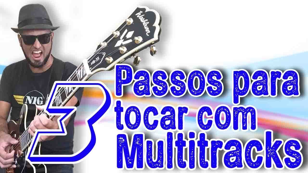 Multitracks: Por onde começar