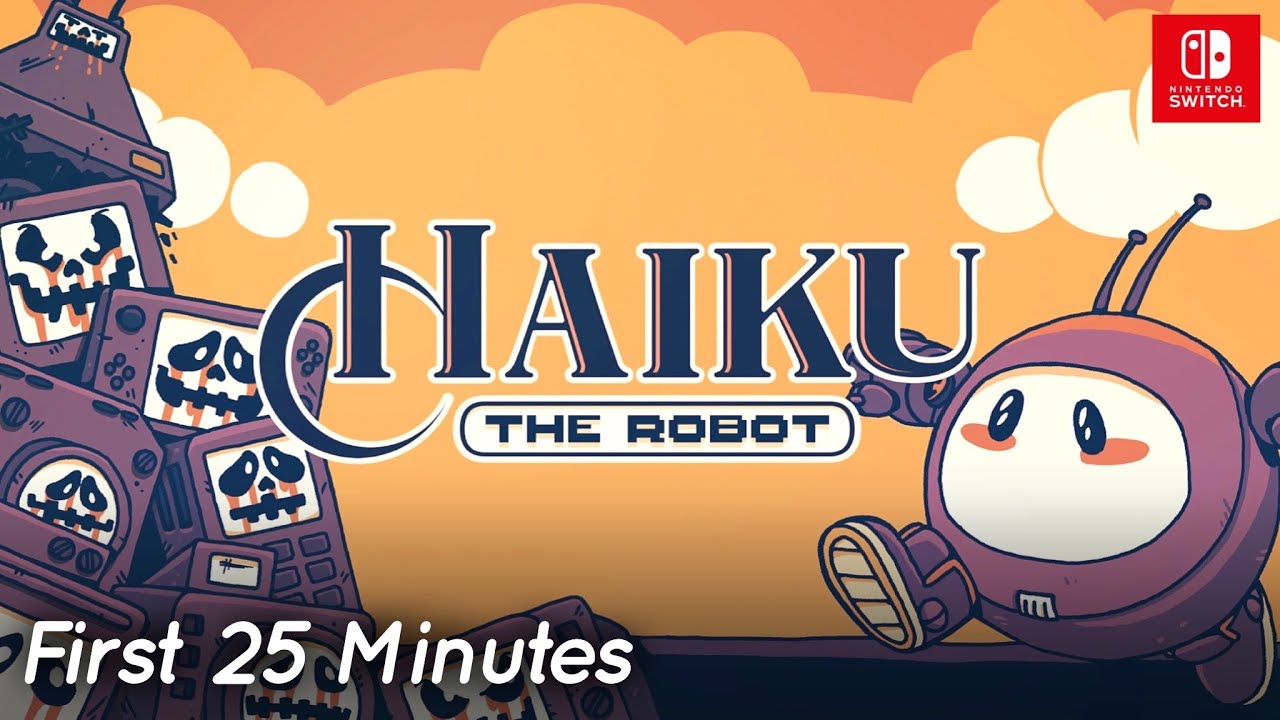 Haiku the Robot on Nintendo Switch | First 25 Minutes
