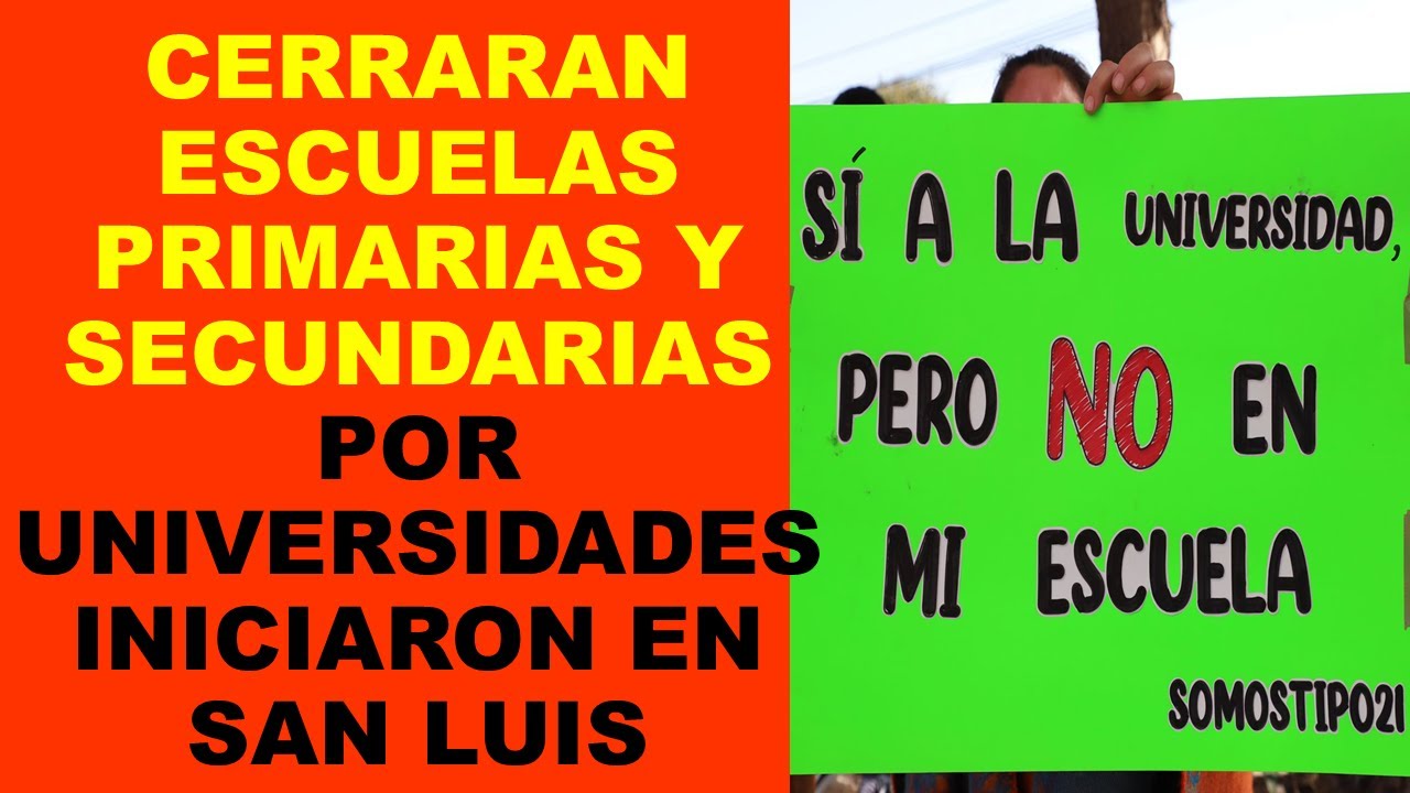 Soy Docente: CERRARAN ESCUELAS PRIMARIAS Y SECUNDARIAS POR UNIVERSIDADES INICIARON EN SAN LUIS