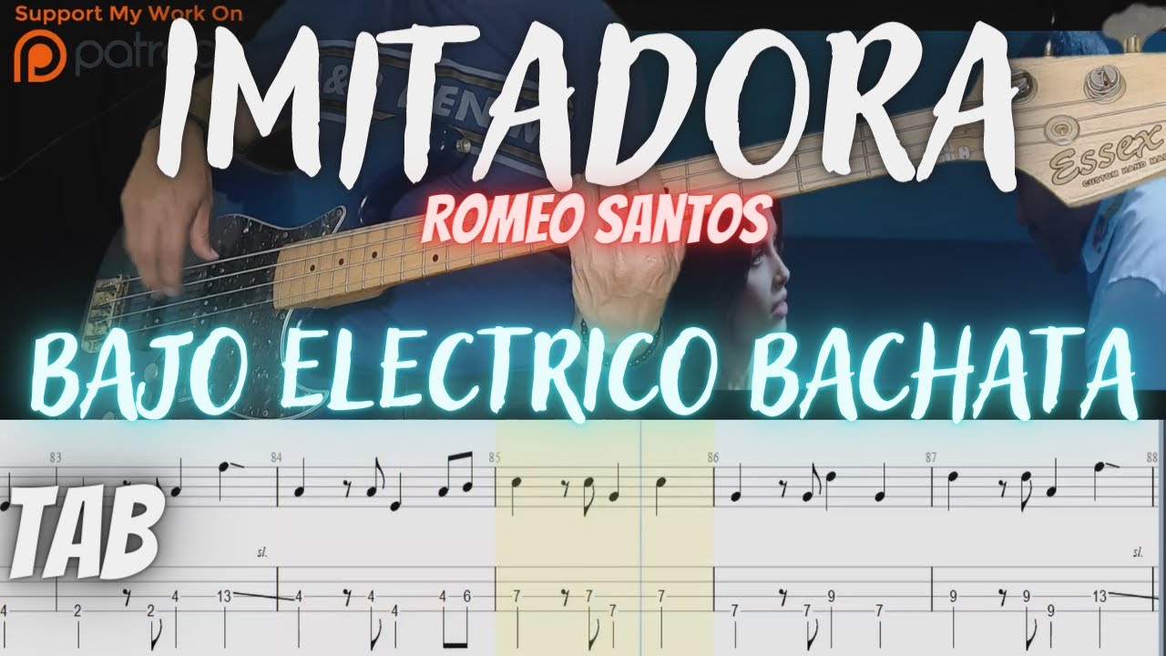 Romeo Santos - Imitadora Bajo Electrico Bachata TABS