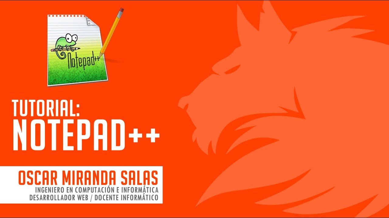 Notepad++ (Tutorial #001) Instalación y configuración básica