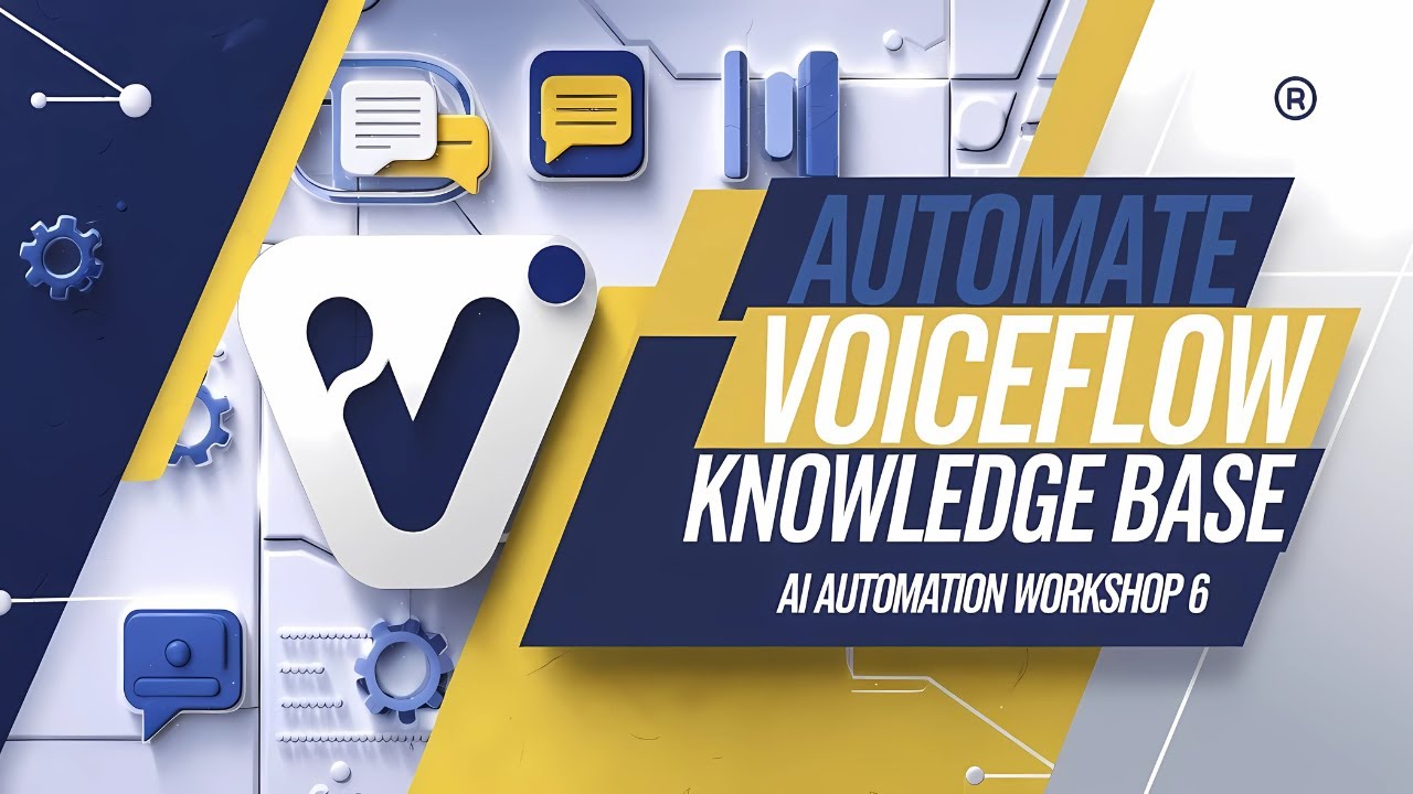AI Automation Workshop 6 Automate Voiceflow Knowledge Base Like a Pro