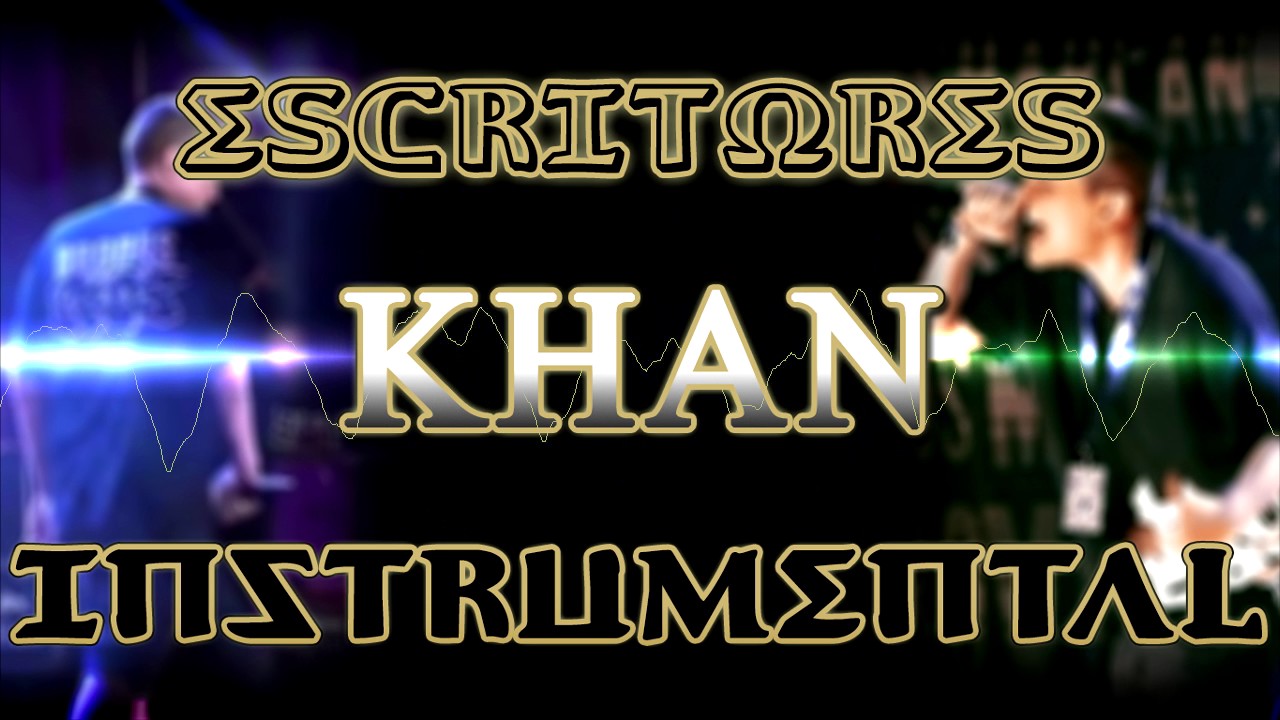 Khan Doble L - Escritores [#1Remastered] (Instrumental)