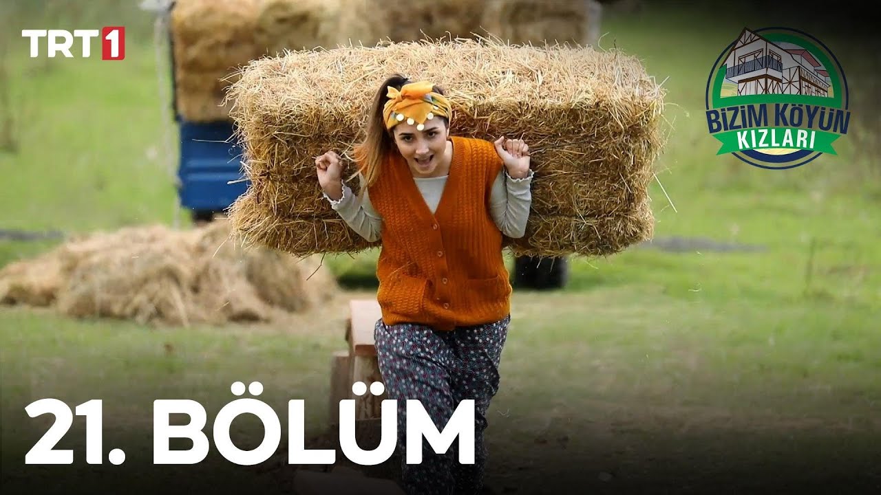 Bizim Köyün Kızları 21. Bölüm
