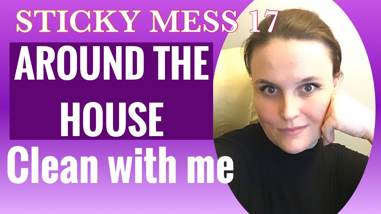 HOME CLEANING | HOUSE CLEANING | CLEAN WITH ME | ECLOTHS | STICKYMESS17