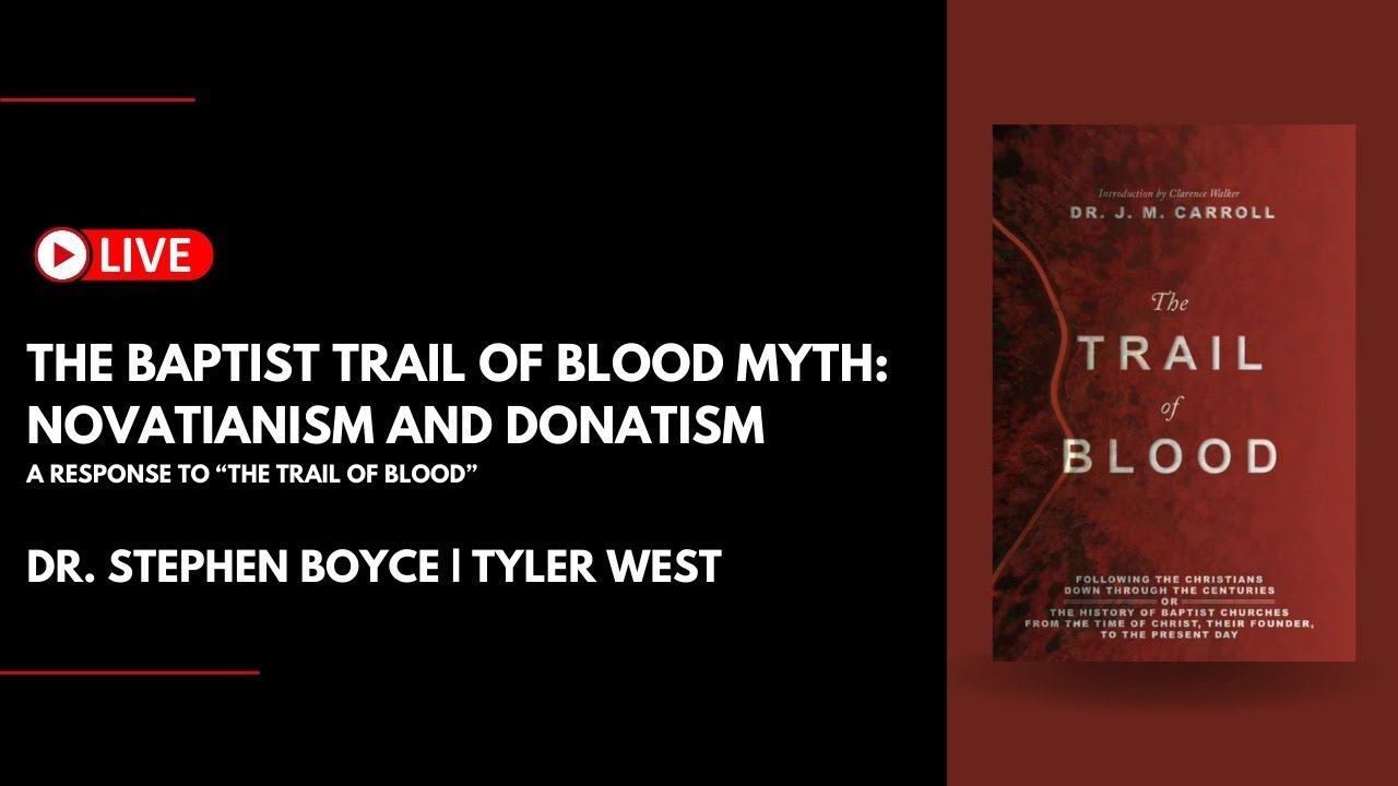 The Baptist Trail of Blood Myth: Montanism, Novatianism, and Donatism
