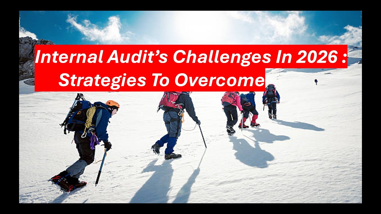 Internal Audit's Challenges In 2026 : Strategies To Overcome