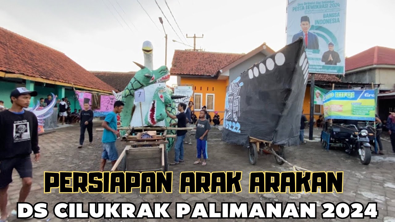 Persiapan Arak arakan Desa Cilukrak Palimanan CIREBON 2024 ❗️