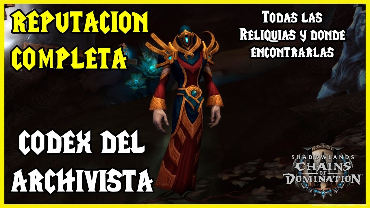 🚀 Reputación Códice del Archivista COMPLETA 🚀 | NUEVA REPUTACION 9.1 | World of Warcraft SHADOWLANDS