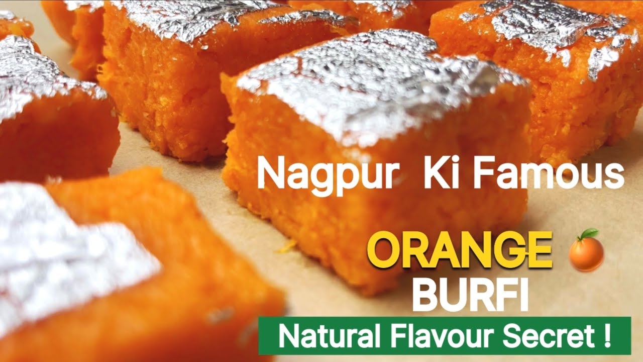 Orange Burfi Recipe | Nagpur Special Mithai 🍊 | Orange Ka Natural Flavour Kaise Bachayein?