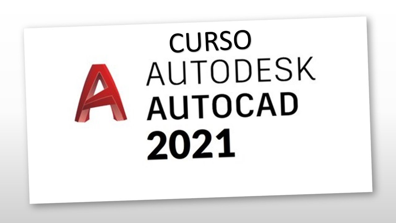 AUTOCAD 2021 - CONFIGURACIÓN E INTERFAZ