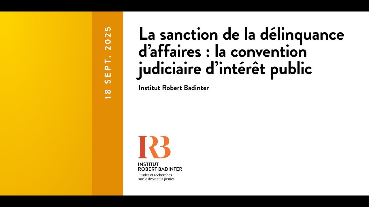 ASR n°21 – La sanction de la délinquance d’affaires : la convention judiciaire d’intérêt public