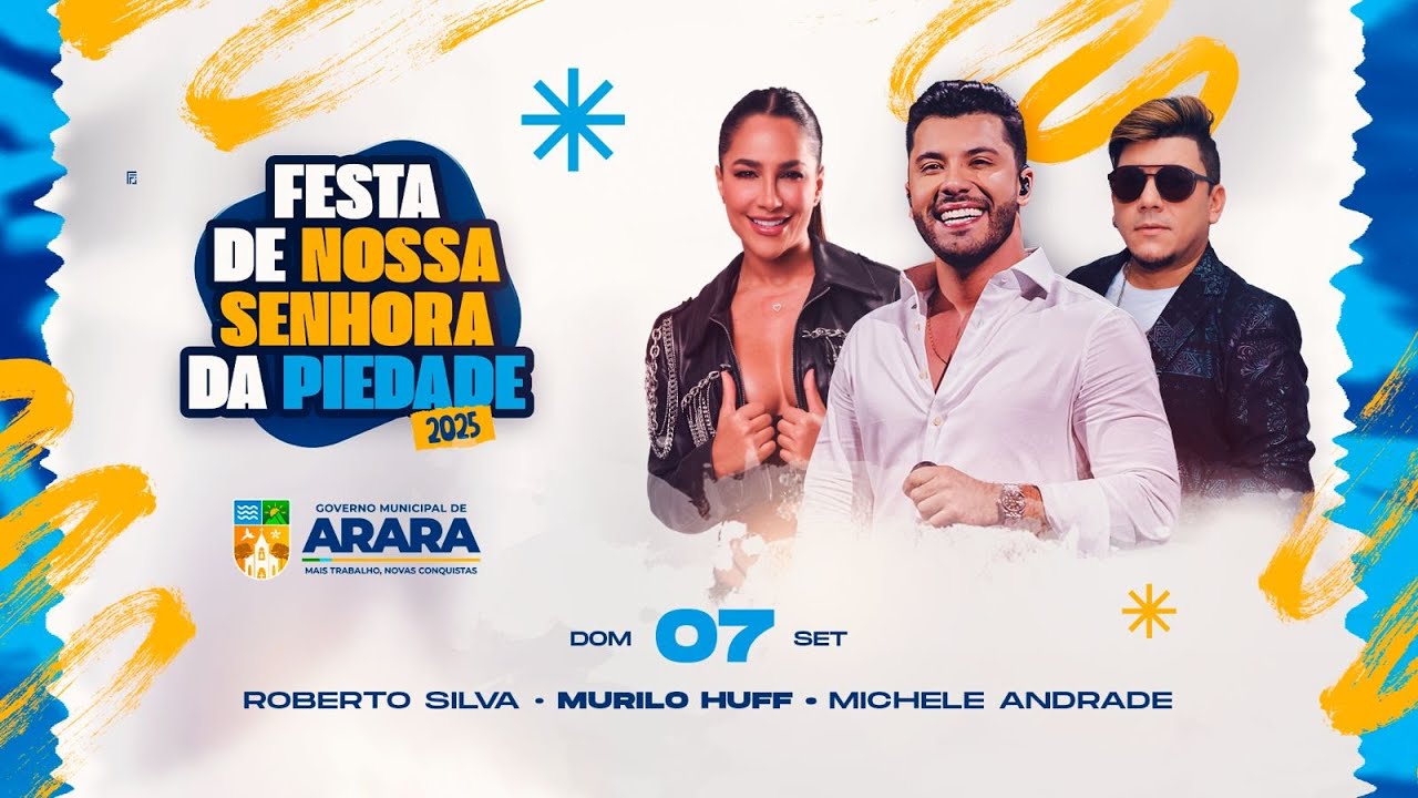FESTA DA PIEDADE 2025 (DOMINGO: ROBERTO SILVA - MURILO HUFF - MICHELE ANDRADE) ARARA-PB
