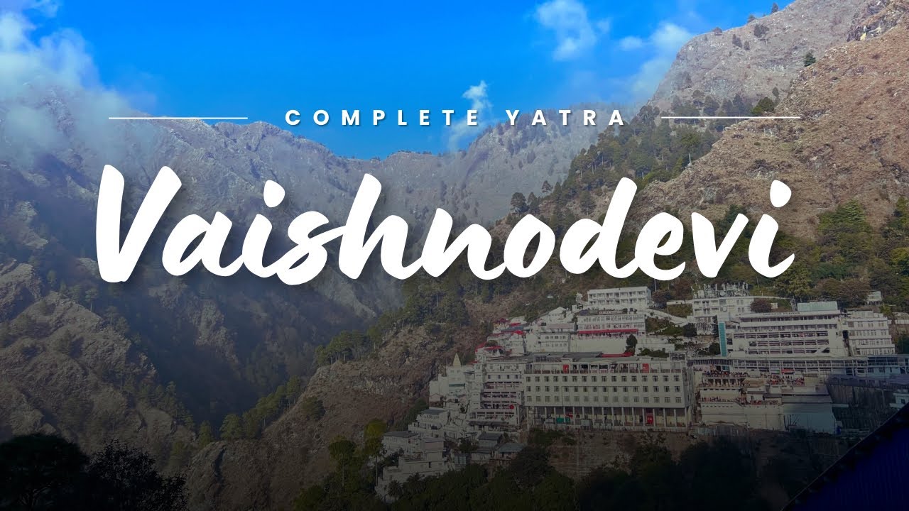 Mata Vaishno Devi Yatra 2024 | Patna to Vaishnodevi Complete Guide with full details