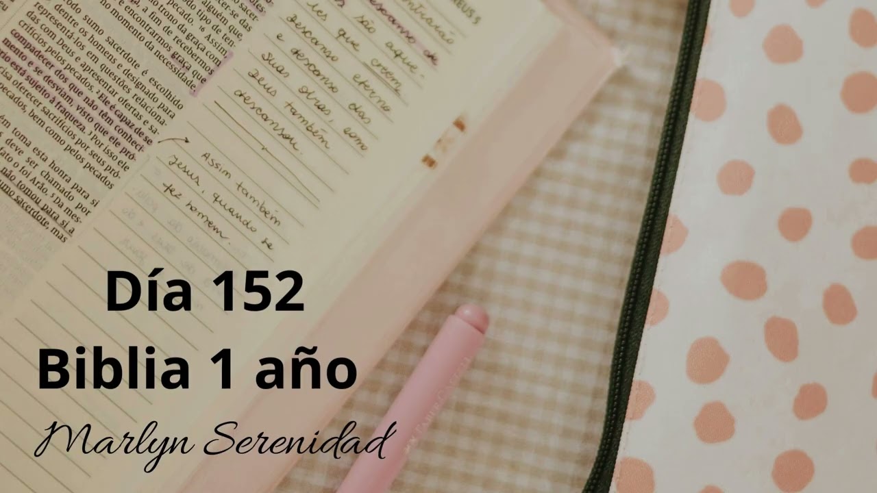 Día 152 Biblia 1 año