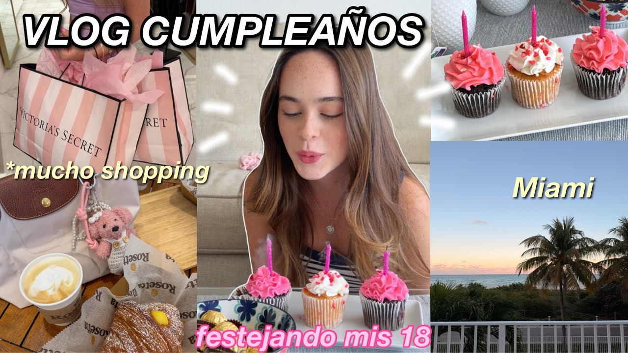 VLOG DE CUMPLE EN EEUU 🇺🇸 | cumplí 18 años en miami