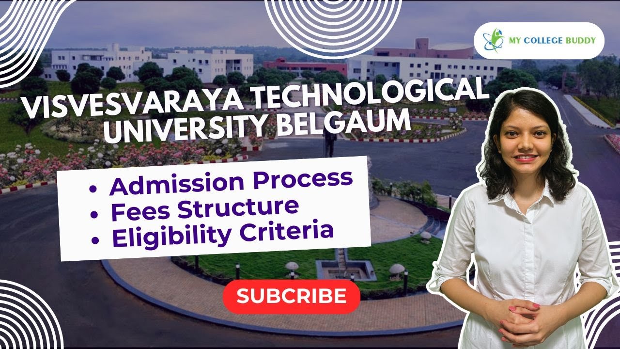Visvesvaraya Technological University [VTU] Review: Courses | Fees | Admission | Eligibility 